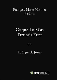 Ce que Tu M'as Donné à Faire