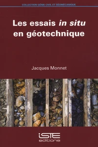 Les essais in situ en géotechnique