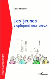 Les jeunes expliqués aux vieux