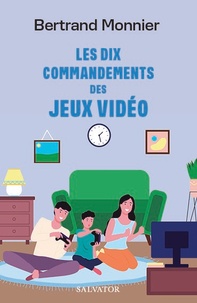 Téléchargez de nouveaux livres gratuits Les dix commandements des jeux vidéos