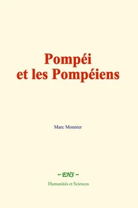 Pompéi et les Pompéiens