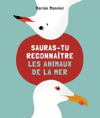 Sauras-tu reconnaître les animaux de la mer ?