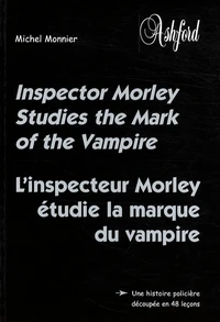 L'inspecteur Morley étudie la marque du vampire