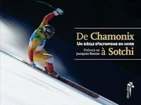 De Chamonix à Sotchi