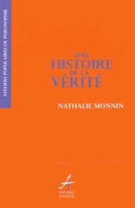 Une histoire de la vérité