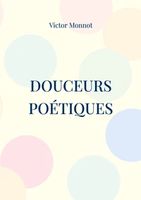 Douceurs Poétiques