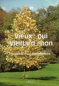 Vieux . Oui, Vieillard . Non
