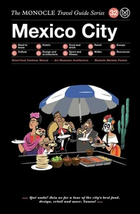 Mexico City : The Monocle travel guide series