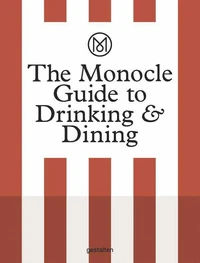The Monocle guide to drinking and dining