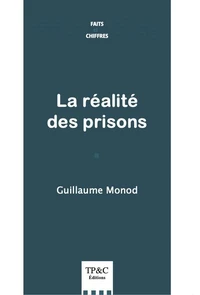 La réalité des prisons