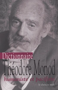 Dictionnaire Théodore Monod