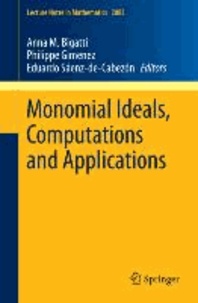 Monomial Ideals, Computations and Applications.