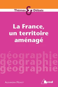 La France, un territoire amenagé