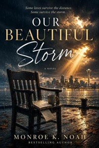 Our Beautiful Storm