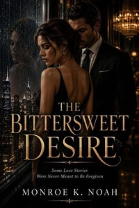 The Bittersweet Desire