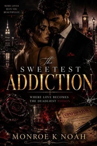 The Sweetest Addiction