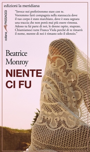 Monroy Beatrice - Niente ci fu.