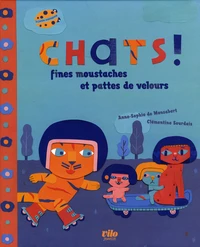 Chats ! Fines moustaches et pattes de velours