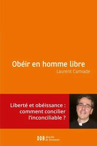 Obéir en homme libre