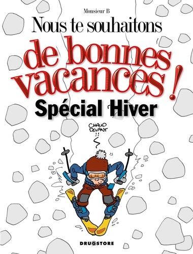 Nous te souhaitons de bonnes vacances - spécial hiver