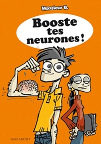  Monsieur B - Booste tes neurones !.