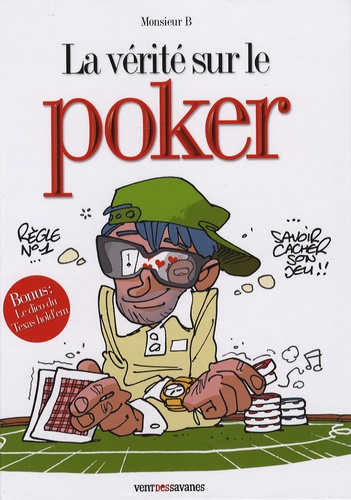 La vérité sur le poker