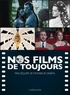  Monsieur cinéma - Nos films de toujours.