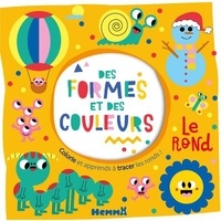  Monsieur Dupont - Des formes et des couleurs Le rond - Colorie et apprends à tracer des ronds !.