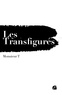  Monsieur T - Les Transfigurés.