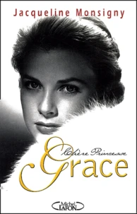 Chere Princesse Grace. Souvenirs