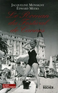 Le Roman du Festival de Cannes
