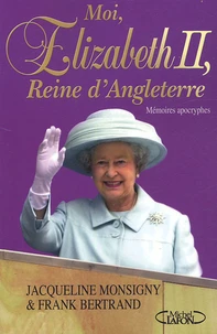 Moi, Elizabeth II, reine d'Angleterre