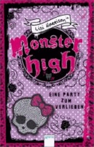 Monster High - Eine Party zum Verlieben.