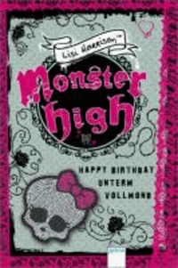 Monster High - Happy Birthday unterm Vollmond.