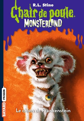 Monsterland, Tome 04. Le chien de Frankenstein