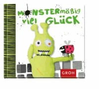Monstermäßig viel Glück