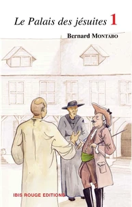 Le Palais des jésuites Tome 1