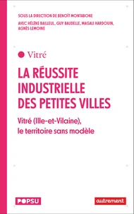 La réussite industrielle des petites villes