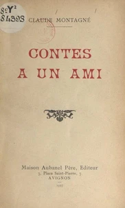 Contes à un ami