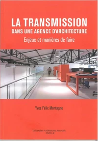 La transmission dans une agence d'architecture