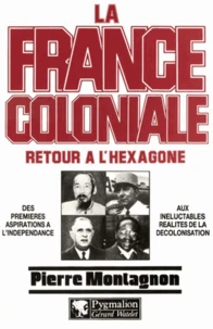 La France coloniale Tome 2