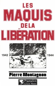 Les maquis de la Libération