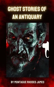 Ghost Stories of an Antiquary