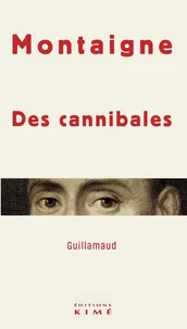 Des cannibales