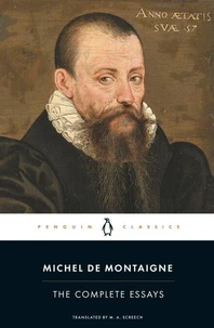 The Complete Essays : Michel de Montaigne