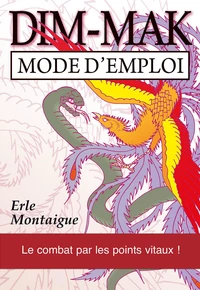 Dim-mak : mode d'emploi