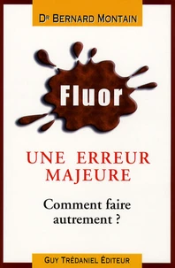 Fluor : erreur médicale majeure !!