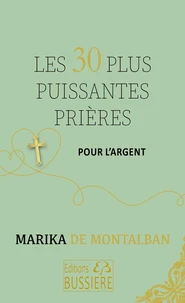 Les 30 plus puissantes prières pour l'argent