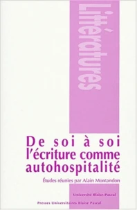 De soi à soi : l'écriture comme autohospitalité