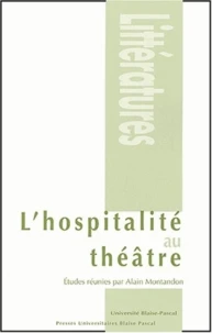 L'Hospitalite Au Theatre